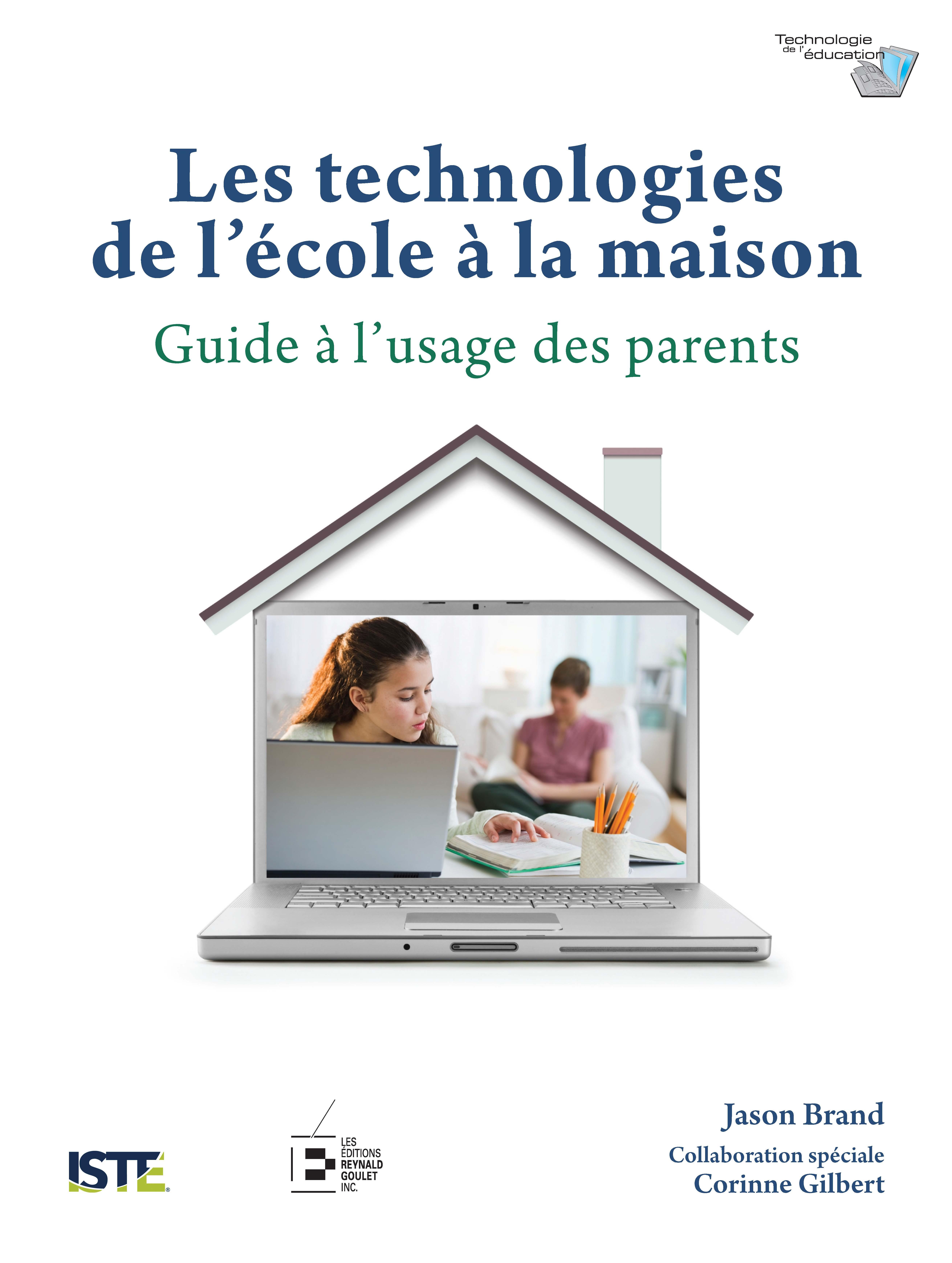Les technologies: de l'école à la maison