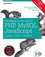 Développer un site web en PHP, MySQL et JavaScript avec jQuery, CSS3 et HTML5, 5e édition