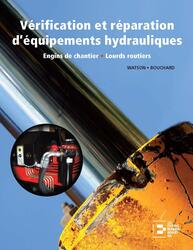 Vérification et réparation d'équipements hydrauliques